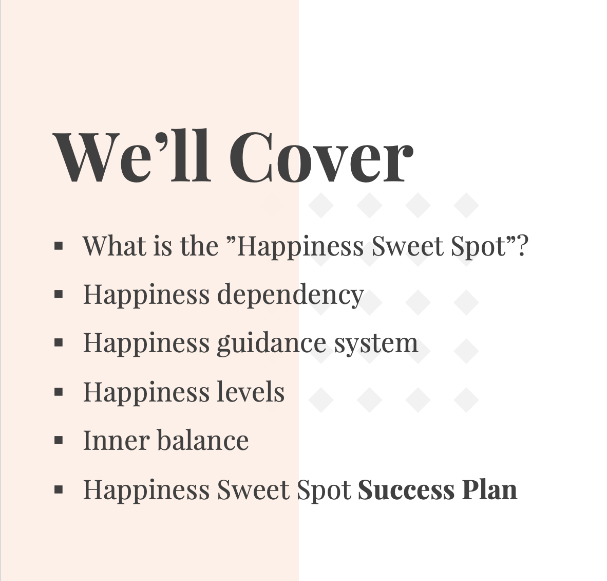 The Happiness Sweet Spot Course 1